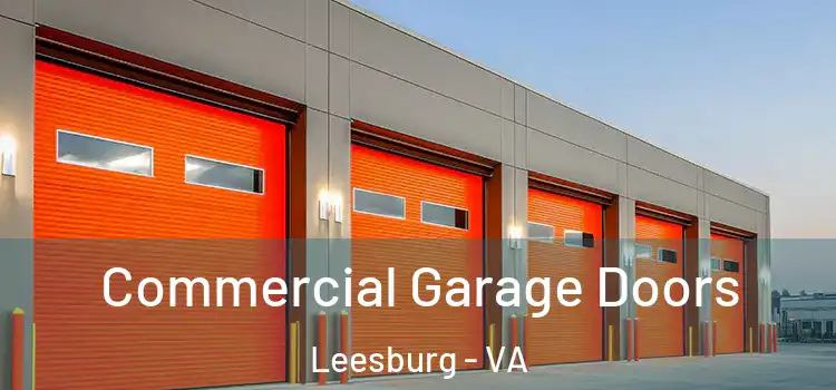  Commercial Garage Doors Leesburg - VA